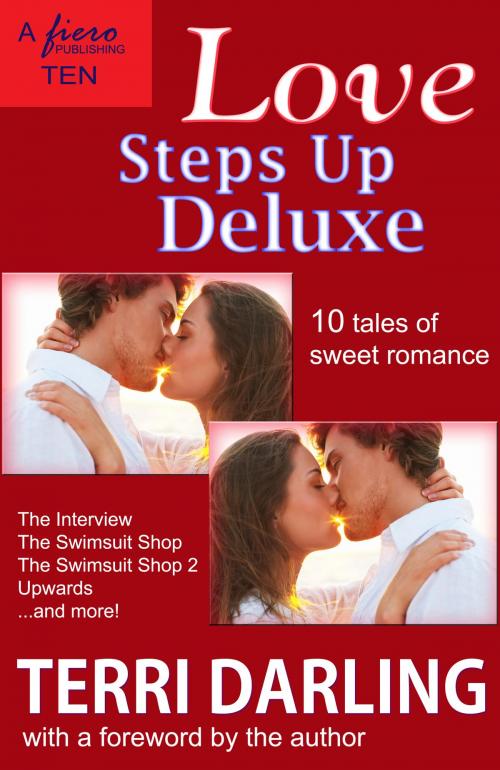 Cover of the book Love Steps Up Deluxe by Terri Darling, Fiero Publishing