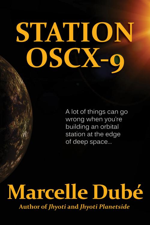 Cover of the book Station OSCX-9 by Marcelle Dube, Falcon Ridge Publishing