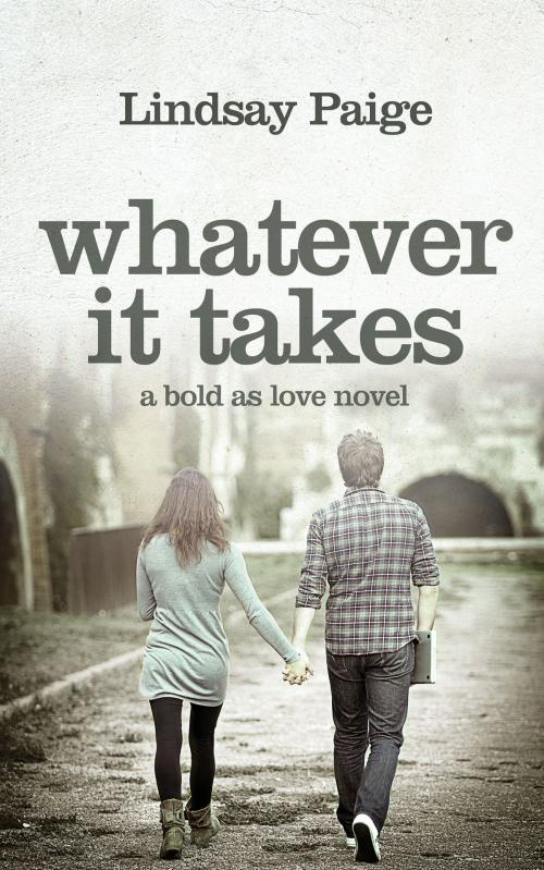 Cover of the book Whatever It Takes by Lindsay Paige, Lindsay Paige