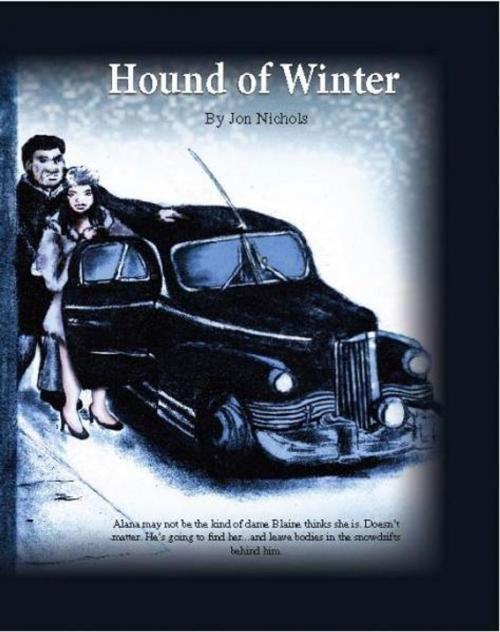 Cover of the book Hound of Winter by Jon Nichols, Jon Nichols