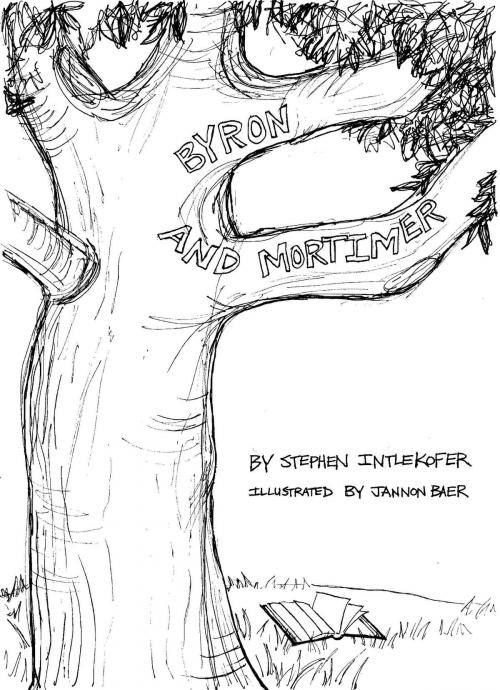 Cover of the book Byron and Mortimer by Stephen Intlekofer, Stephen Intlekofer