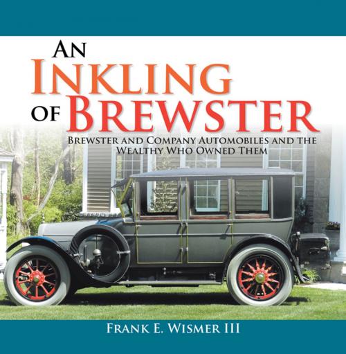 Cover of the book An Inkling of Brewster by Frank E. Wismer III, Xlibris US