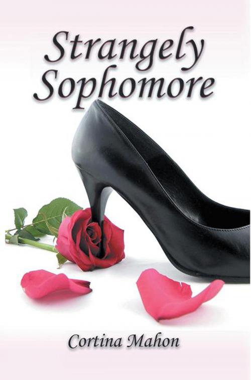 Cover of the book Strangely Sophomore by Cortina Mahon, Xlibris US