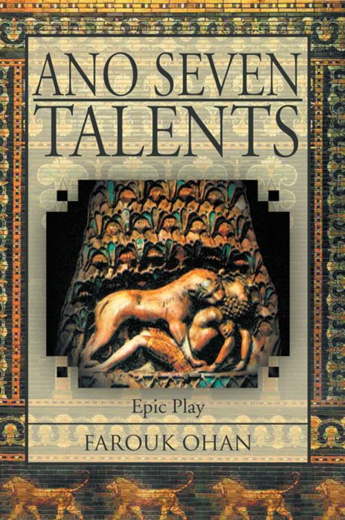 Cover of the book Ano Seven Talents by Farouk Ohan, Xlibris US