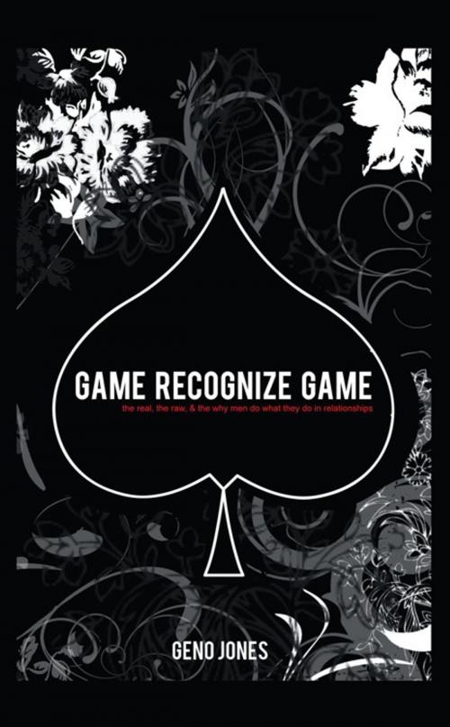 Cover of the book Game Recognize Game by Geno Jones, AuthorHouse