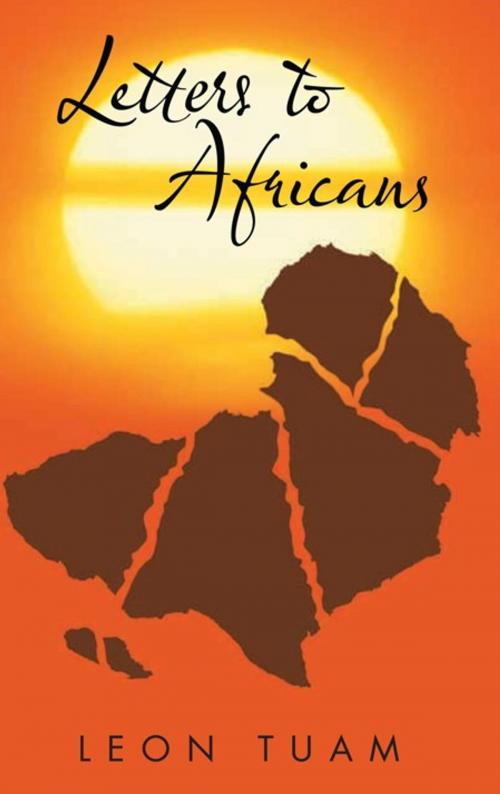 Cover of the book Letters to Africans by Leon Tuam, AuthorHouse