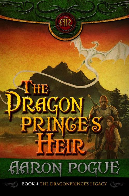 Cover of the book The Dragonprince's Heir by Aaron Pogue, Masked Fox Productions