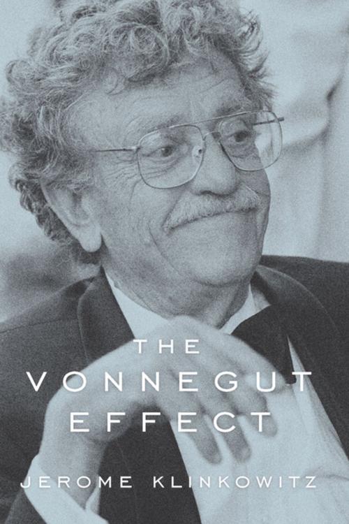 Cover of the book The Vonnegut Effect by Jerome Klinkowitz, University of South Carolina Press