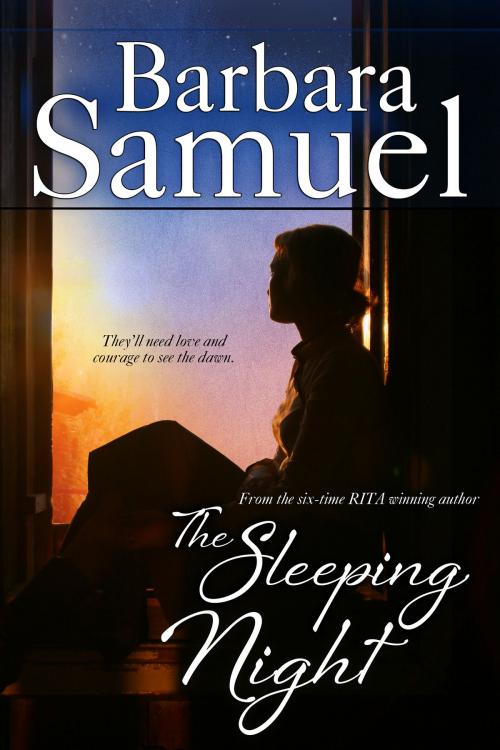 Cover of the book The Sleeping Night by Barbara Samuel, BelleBooks, Inc.