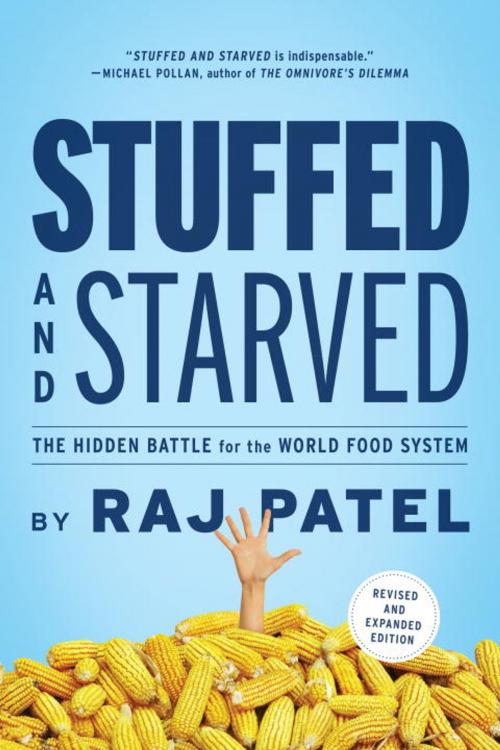 Cover of the book Stuffed and Starved by Raj Patel, Melville House