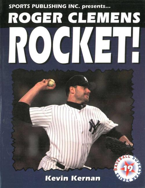 Cover of the book Roger Clemens by Kevin Kernan, Sports Publishing