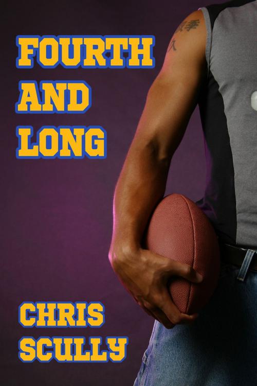 Cover of the book Fourth and Long by Chris Scully, Dreamspinner Press