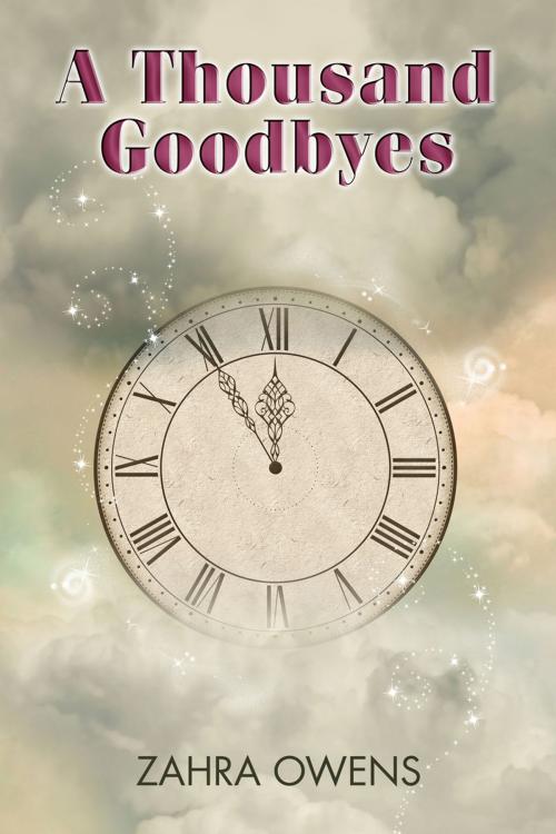 Cover of the book A Thousand Goodbyes by Zahra Owens, Dreamspinner Press