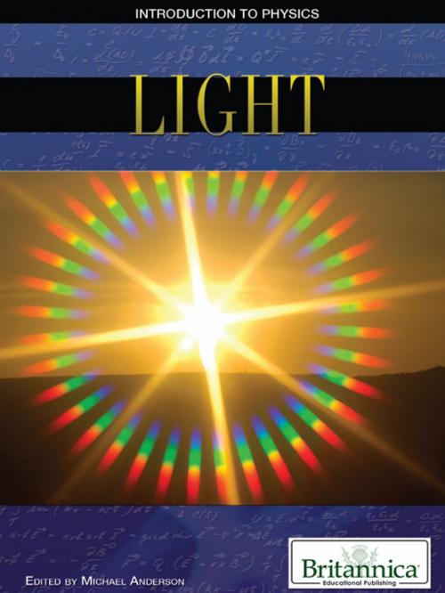 Cover of the book Light by Michael Anderson, Britannica Educational Publishing