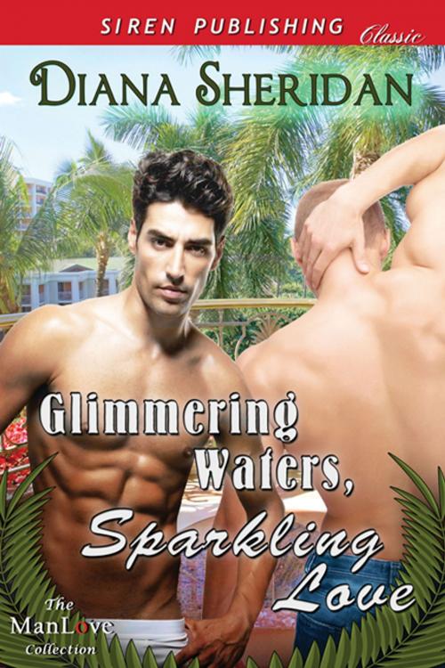 Cover of the book Glimmering Waters, Sparkling Love by Diana Sheridan, Siren-BookStrand