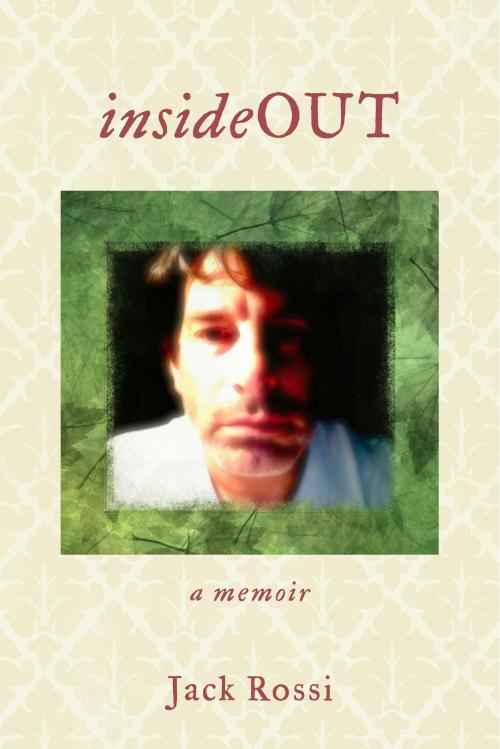 Cover of the book Inside Out by Jack Rossi, BookBaby