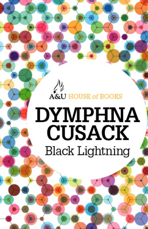 Cover of the book Black Lightning by Dymphna Cusack, Allen & Unwin