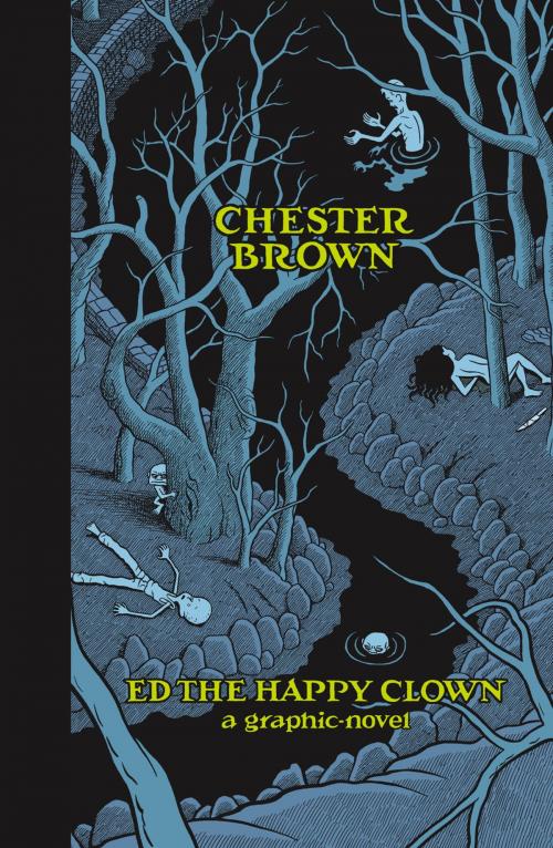 Cover of the book Ed the Happy Clown by Chester Brown, Drawn & Quarterly
