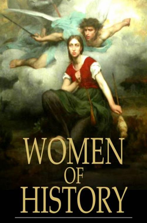 Cover of the book Women Of History by Various, The Floating Press