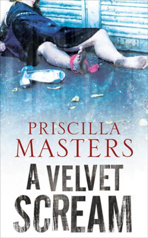 Cover of the book A Velvet Scream by Priscilla Masters, Severn House Publishers