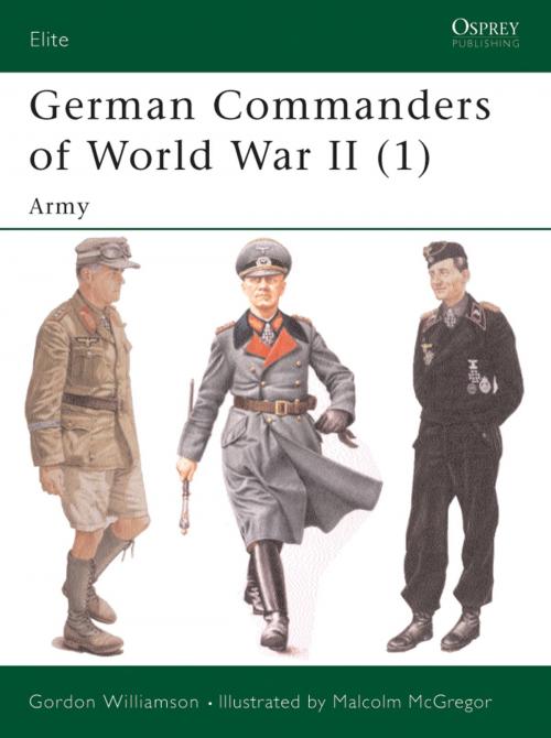 Cover of the book German Commanders of World War II (1) by Gordon Williamson, Bloomsbury Publishing