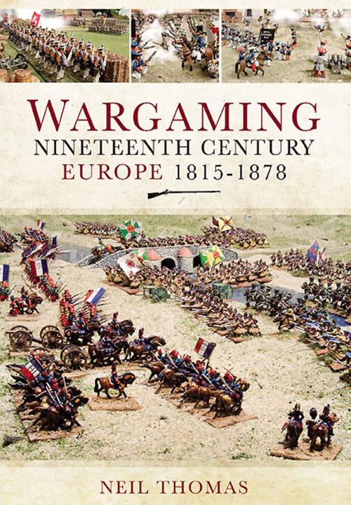 Cover of the book Wargaming by Neil Thomas, Pen and Sword