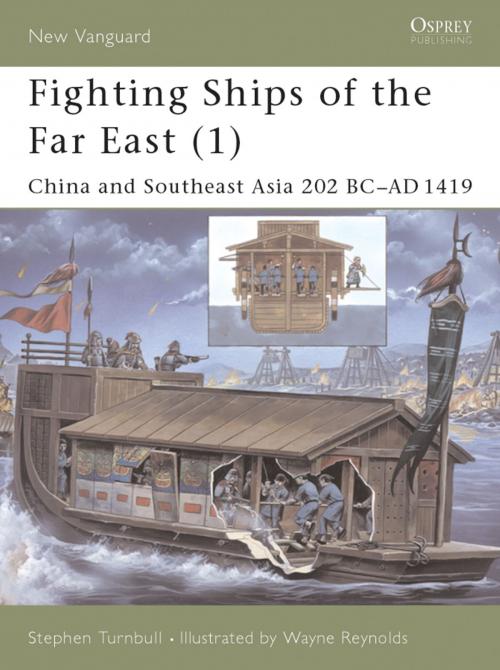 Cover of the book Fighting Ships of the Far East (1) by Dr Stephen Turnbull, Bloomsbury Publishing