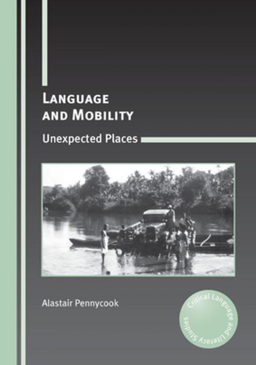 Cover of the book Language and Mobility by Prof. Alastair Pennycook, Channel View Publications