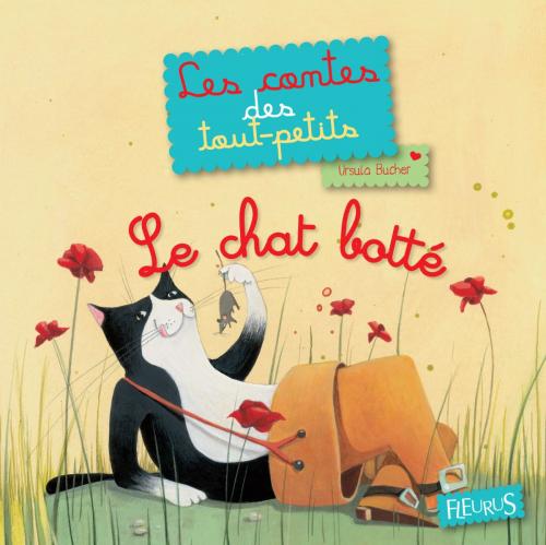 Cover of the book Le chat botté by Ursula Bucher, Fleurus