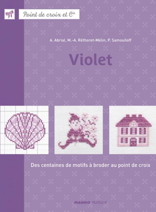 Cover of the book Violet by Marie-Anne Réthoret-Mélin, Perrette Samouïloff, Annick Abrial, Mango