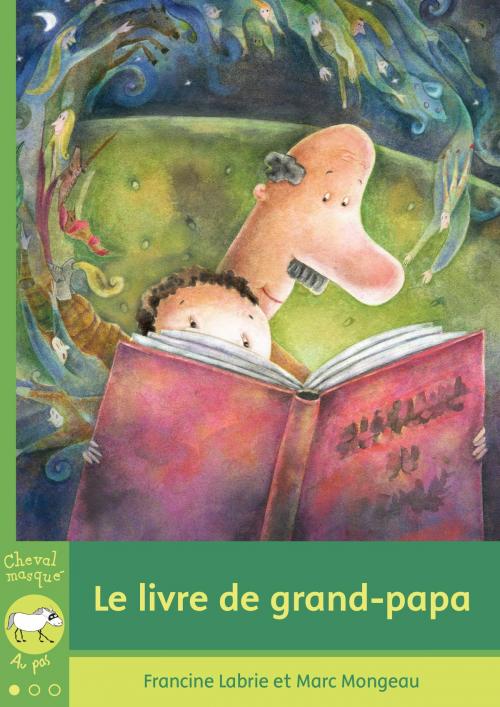 Cover of the book Le livre de grand-papa by Francine Labrie, Bayard Canada