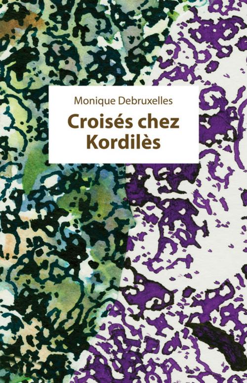 Cover of the book Croisés chez Kordilès by Julos Menez, Monique Debruxelles, Rue des Promenades