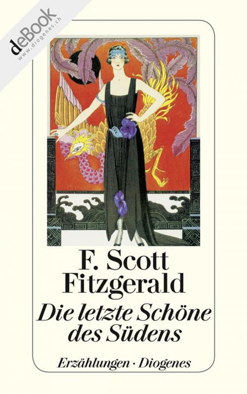 Cover of the book Die letzte Schöne des Südens by F. Scott Fitzgerald, Diogenes