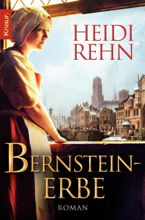 Cover of the book Bernsteinerbe by Heidi Rehn, Knaur eBook