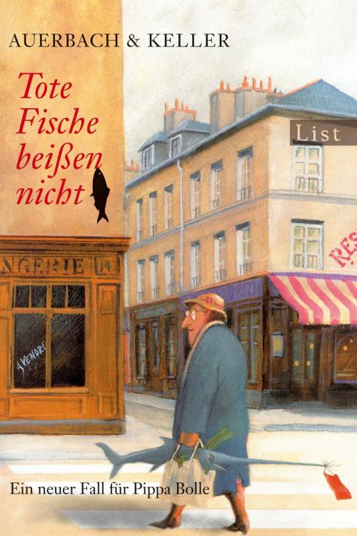 Cover of the book Tote Fische beißen nicht by Auerbach & Keller, Ullstein Ebooks