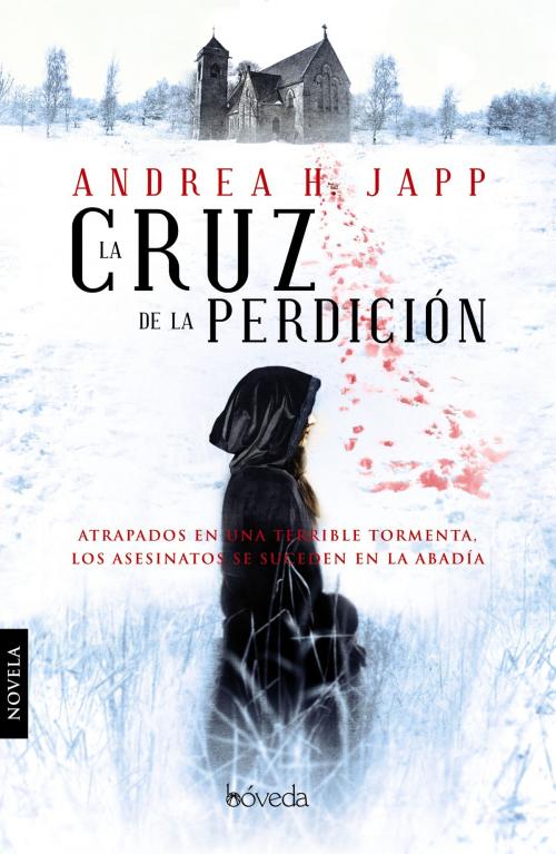 Cover of the book La cruz de la perdición by Andrea H. Japp, Editorial Bóveda