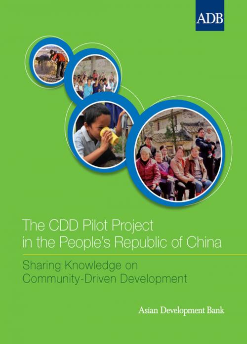 Cover of the book The CDD Pilot Project in the People's Republic of China by Asian Development Bank, Asian Development Bank