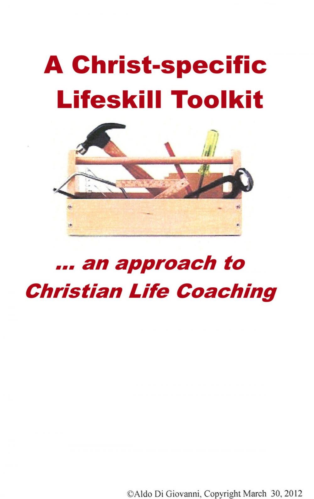 Big bigCover of A Christ-specific Lifeskill Toolkit