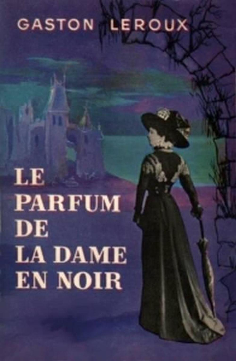 Big bigCover of Le Parfum de la dame en noir