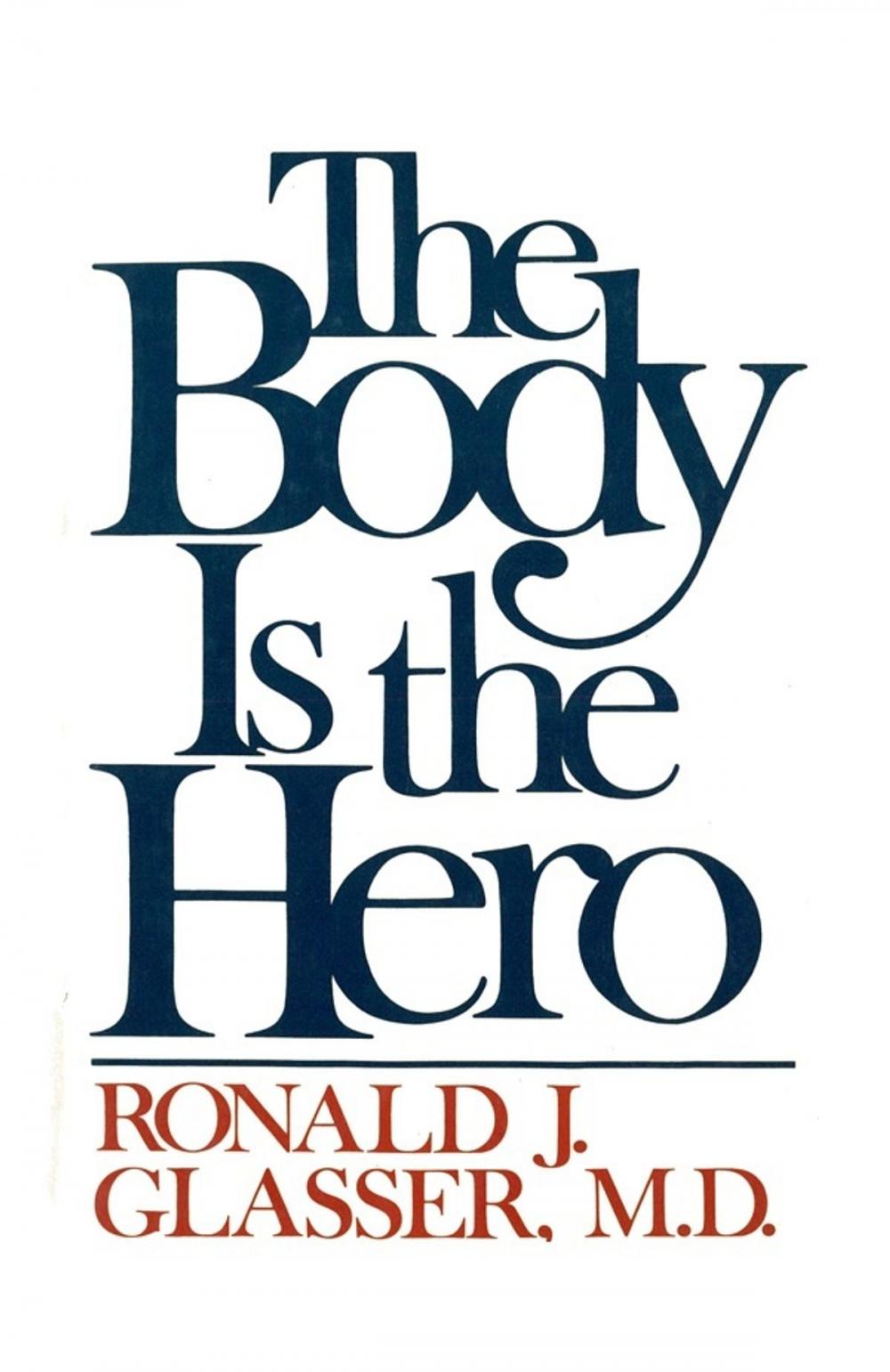 Big bigCover of The Body is the Hero