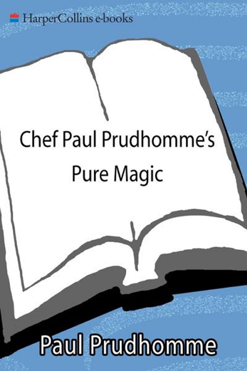 Big bigCover of Chef Paul Prudhomme's Pure Magic