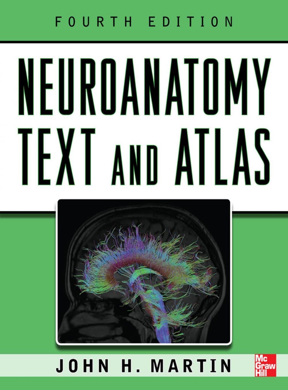 Big bigCover of Neuroanatomy Text and Atlas, Fourth Edition