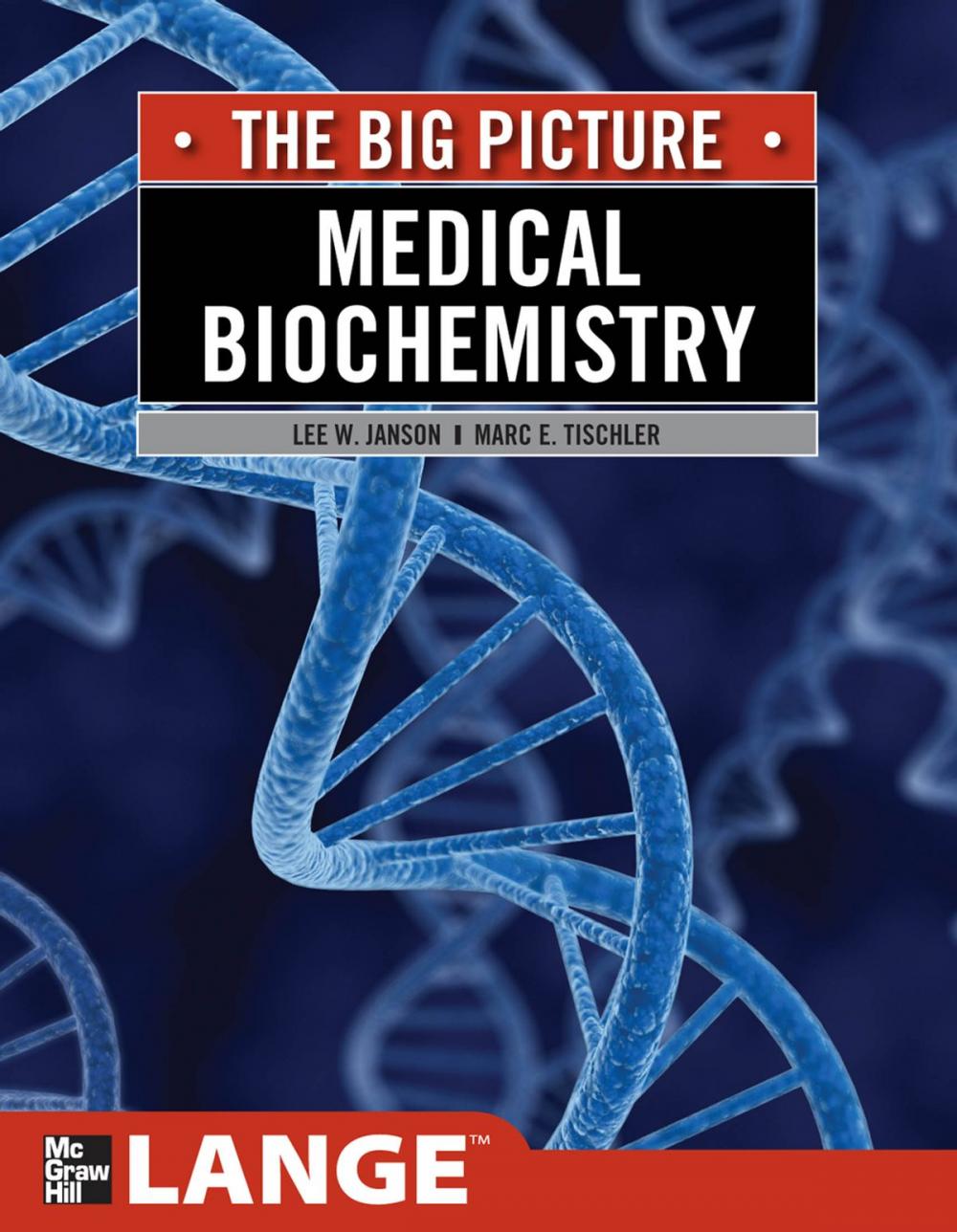 Big bigCover of Medical Biochemistry: The Big Picture