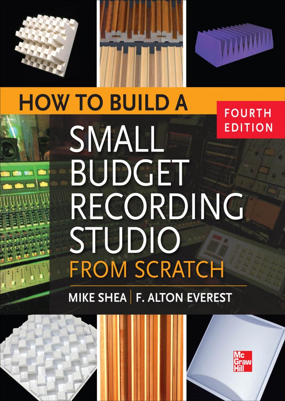 Big bigCover of How to Build a Small Budget Recording Studio from Scratch 4/E