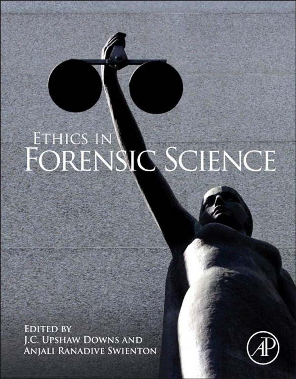 Big bigCover of Ethics in Forensic Science