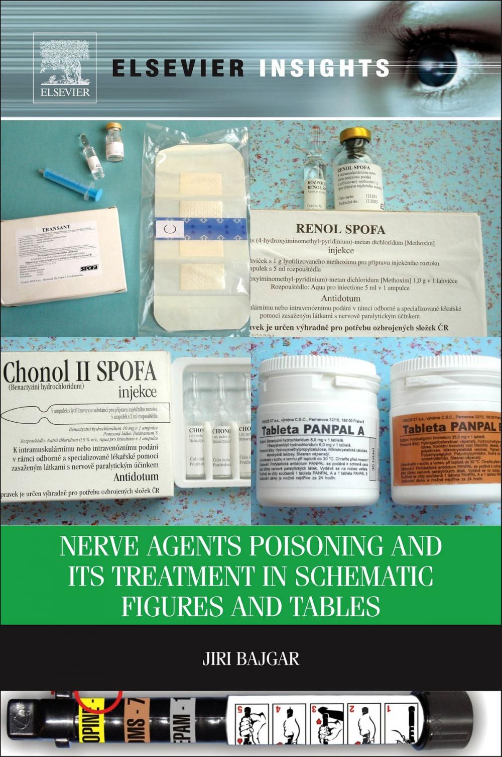 Big bigCover of Nerve Agents Poisoning and its Treatment in Schematic Figures and Tables