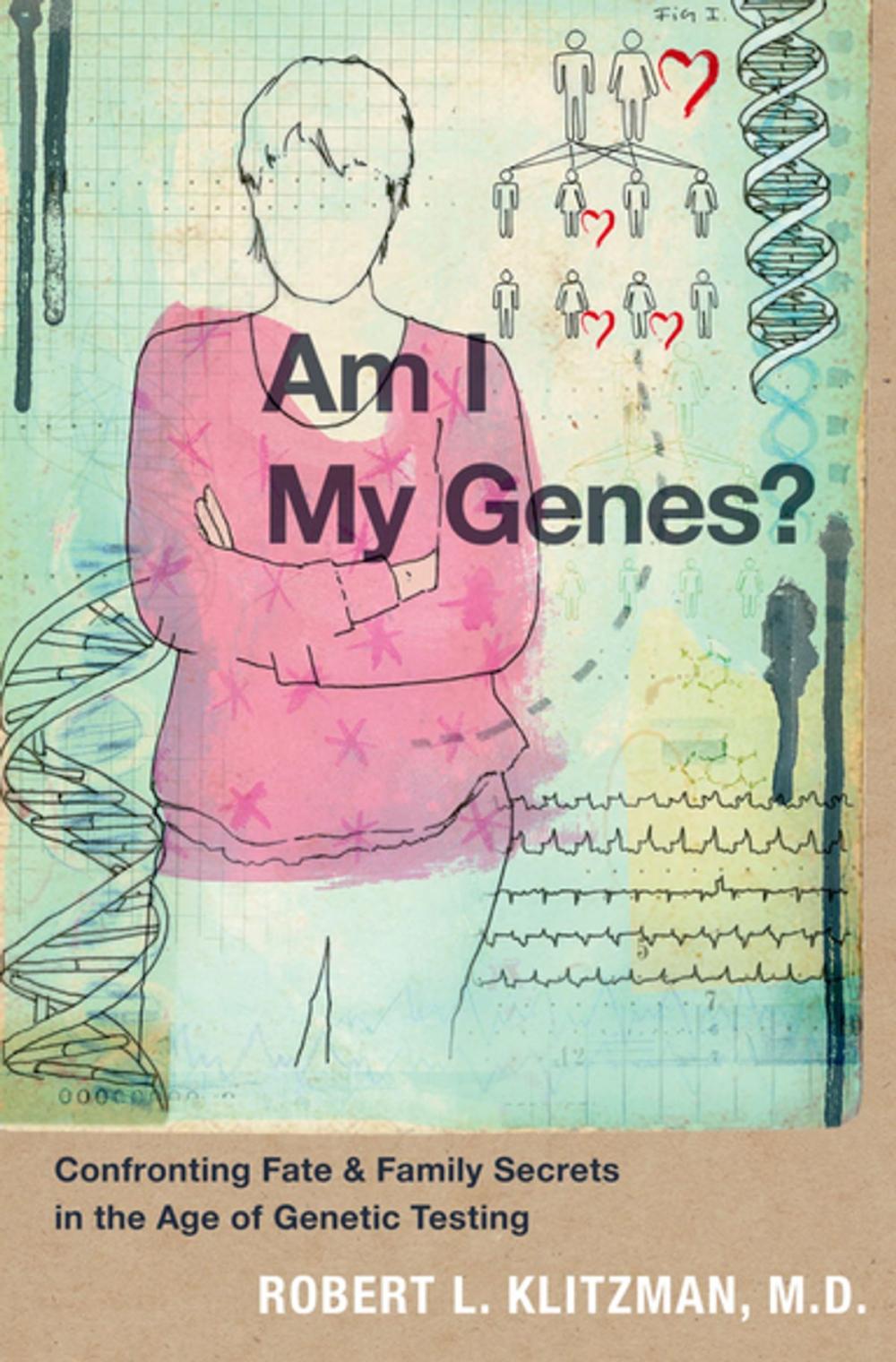 Big bigCover of Am I My Genes?