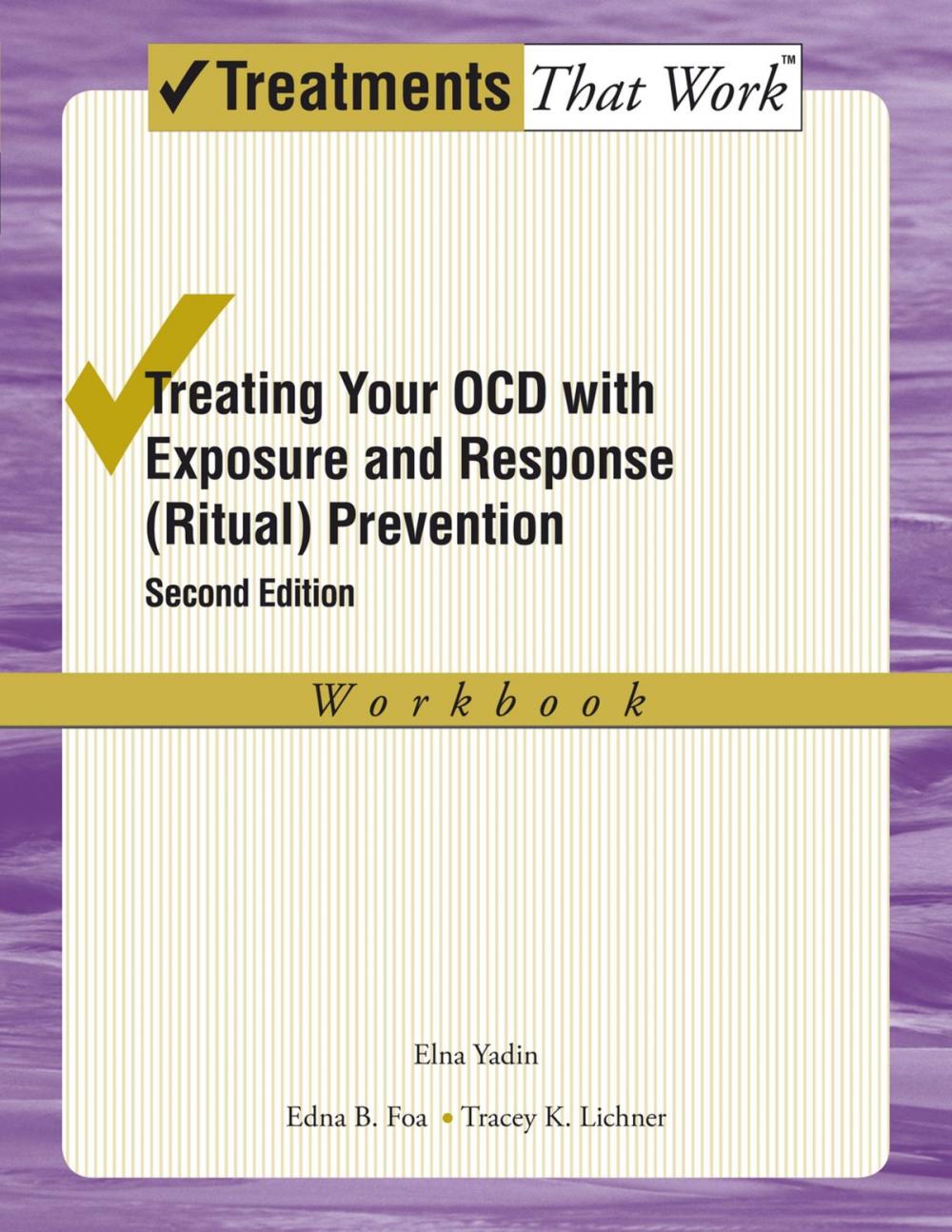 Big bigCover of Treating Your OCD with Exposure and Response (Ritual) Prevention Therapy