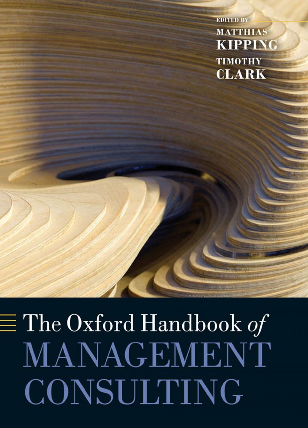 Big bigCover of The Oxford Handbook of Management Consulting