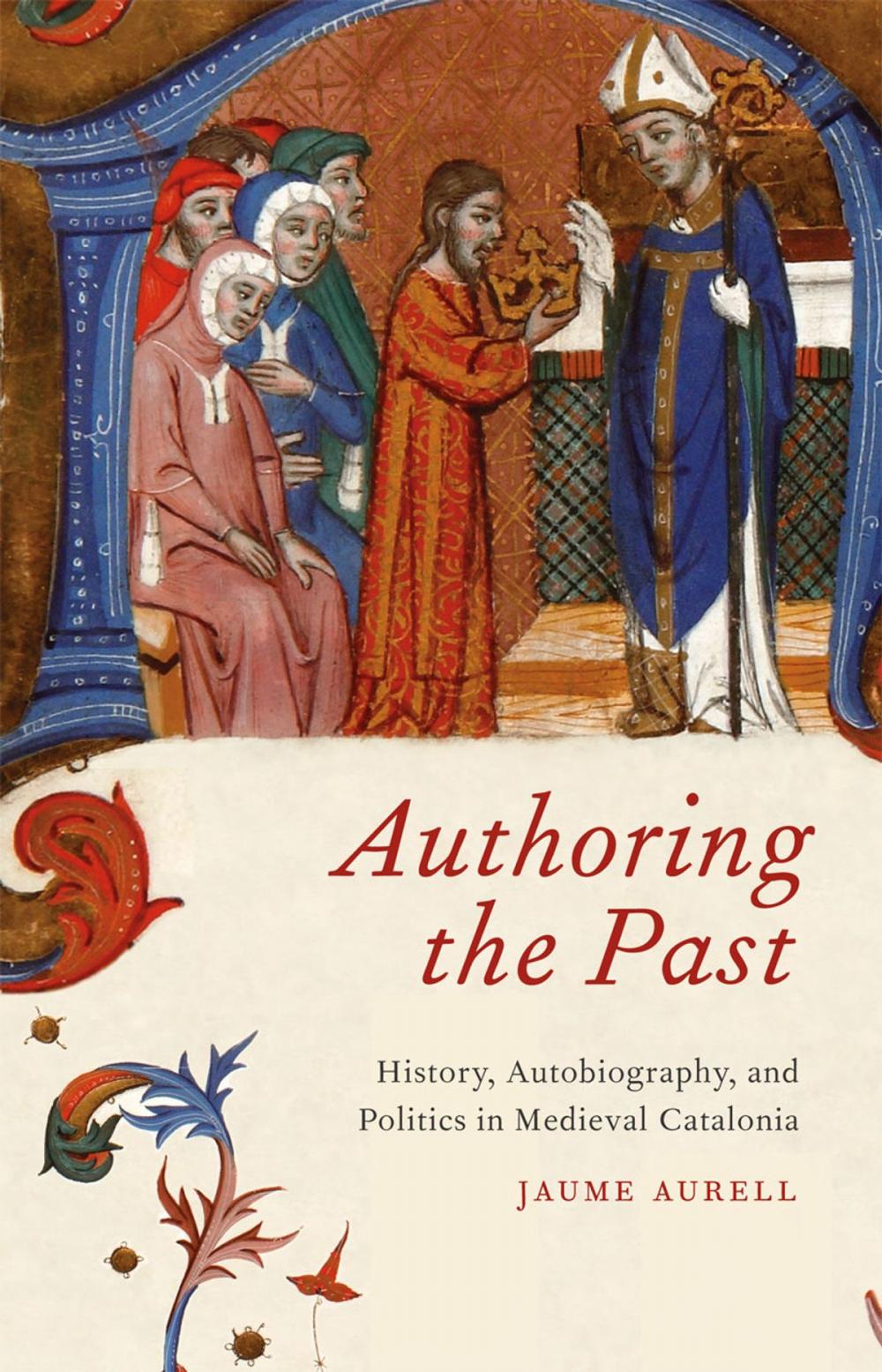 Big bigCover of Authoring the Past